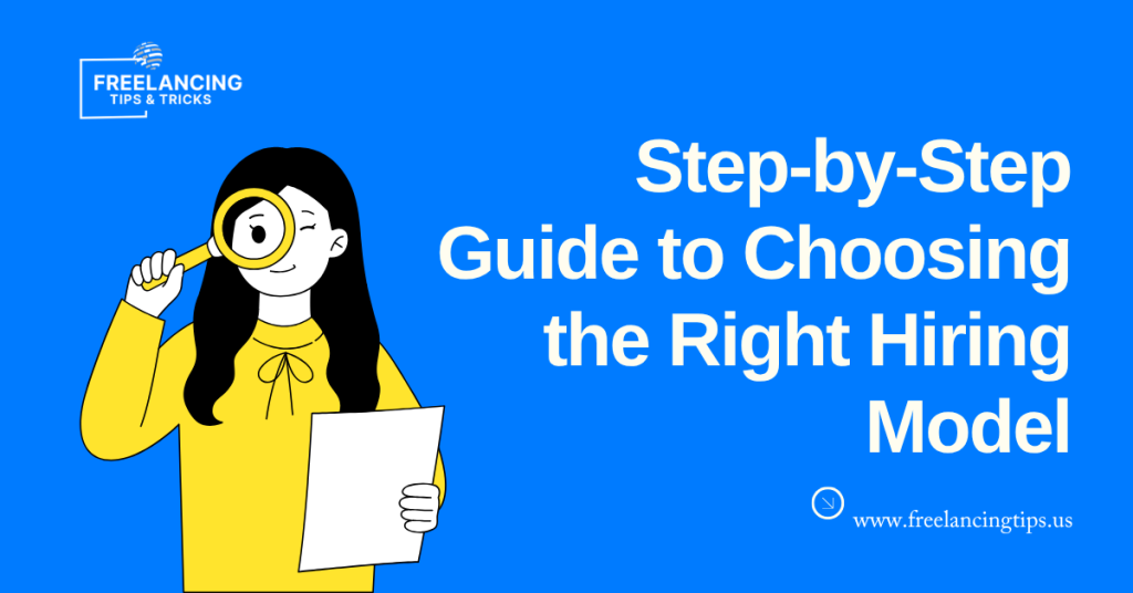 Choosing the Right Hiring Model