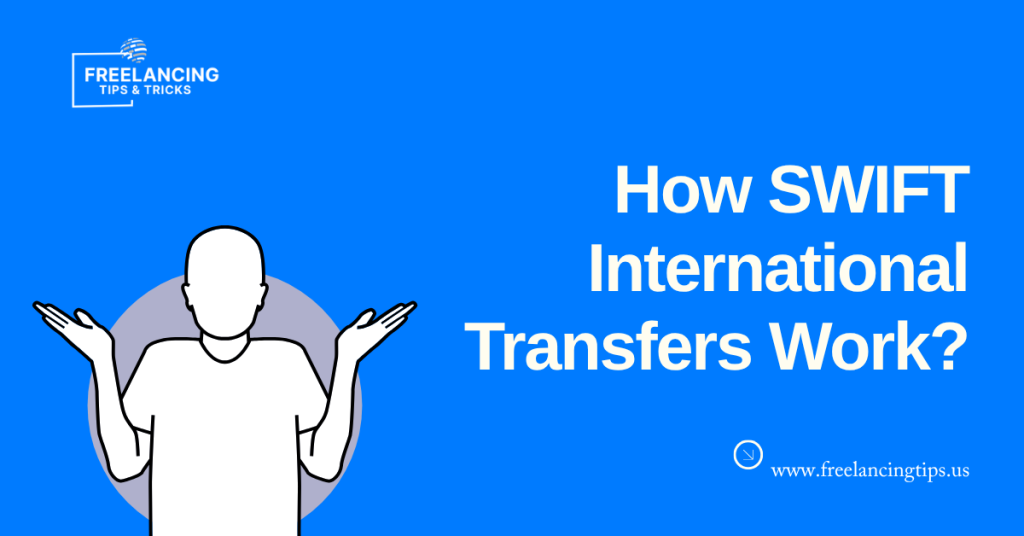 How SWIFT International Transfers Work