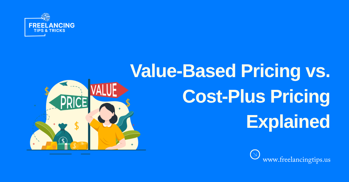 Value-Based Pricing vs. Cost-Plus Pricing: Key Differences